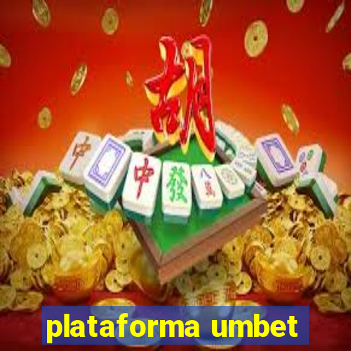 plataforma umbet